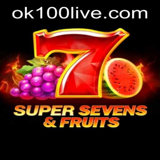 Exploring 7SuperSevensFruits: A Thrilling Gaming Experience With ok100 PH Login