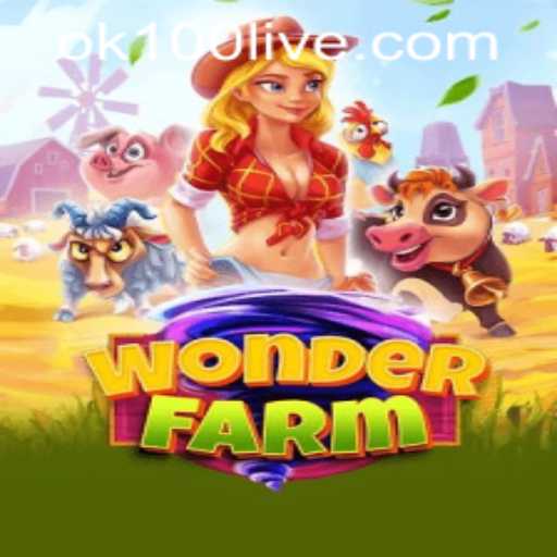 Exploring the Enchanting World of WonderFarm and Understanding the 'ok100 PH Login' Phenomenon
